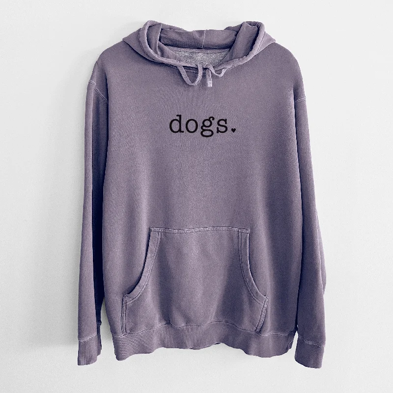 Dogs. - Unisex Pigment Dyed Hoodie Hoodie with Hem Embroidery Detailed Premium