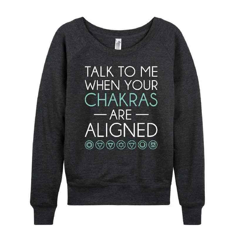 Talk To Me When Your Chakras Are Aligned Womens French Terry Pullover Plunging Neck Pullover